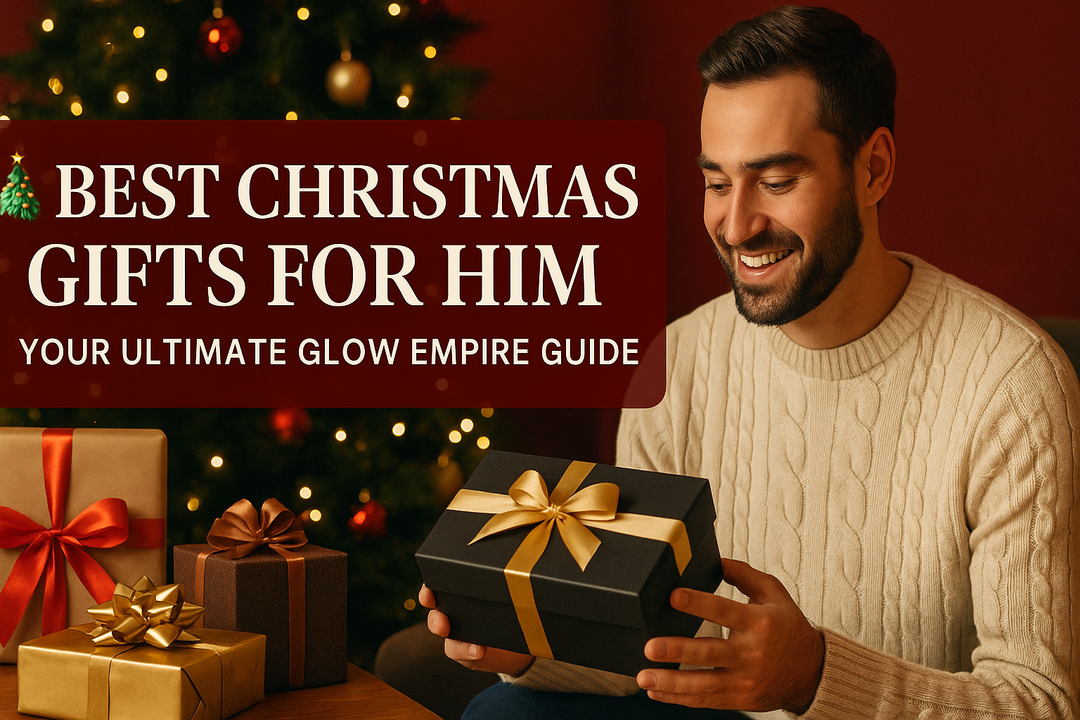 Best Christmas Gifts for Him-  Glow Empire