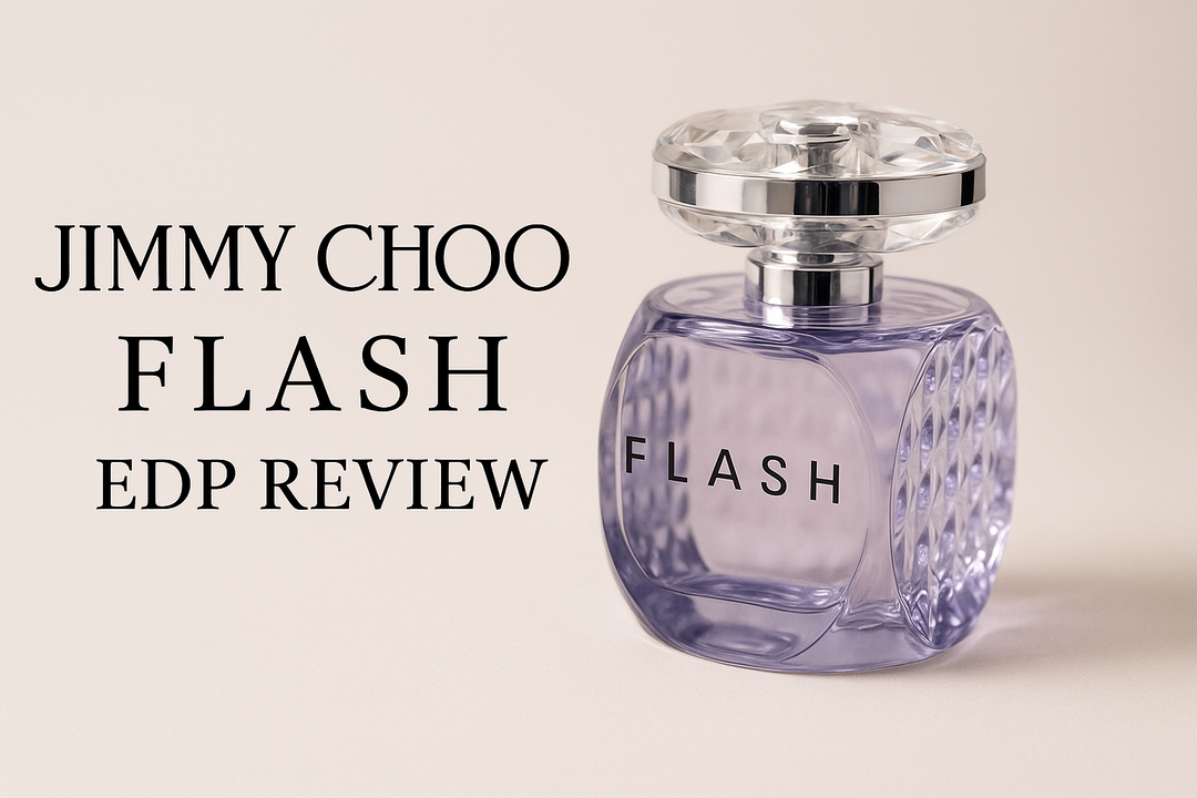 Jimmy Choo Flash Eau de Parfum Review- Glow Empire